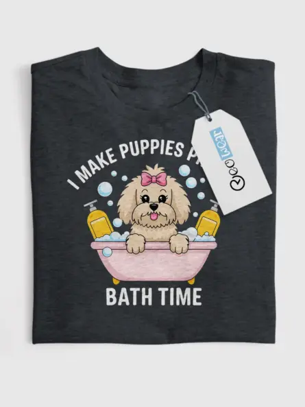 I Make Puppies Pretty Shirt – Dog Groomer Gift Tee for Bath Time