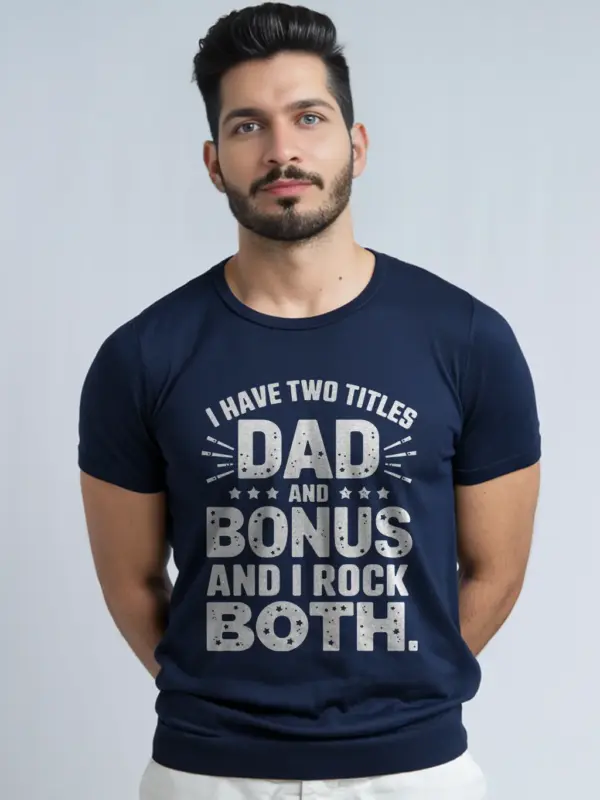 Dad and bonus dad shirt