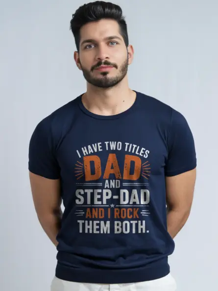 Dad and step-dad shirt