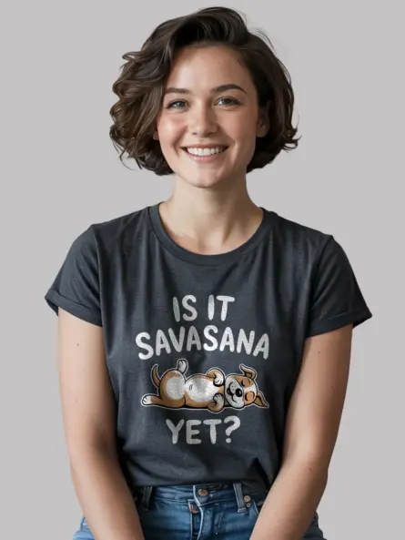 Dog yoga shirt – is it savasana yet funny yoga tee - image 3