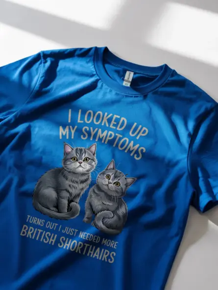Royal Blue British Shorthair Symptoms Shirt – Animal Lover Tee