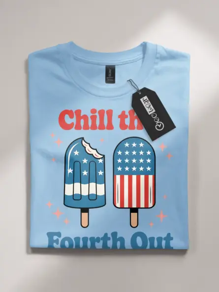Chill the fourth out shirt in light blue – retro 4th of july shirt, patriotic shirt, usa t-shirt