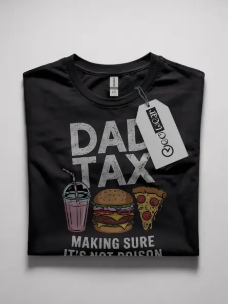 Dad Tax T-Shirt in Black – Funny Dad Shirt, Burger and Fries T-shirt, Father’s Day Gift Tee