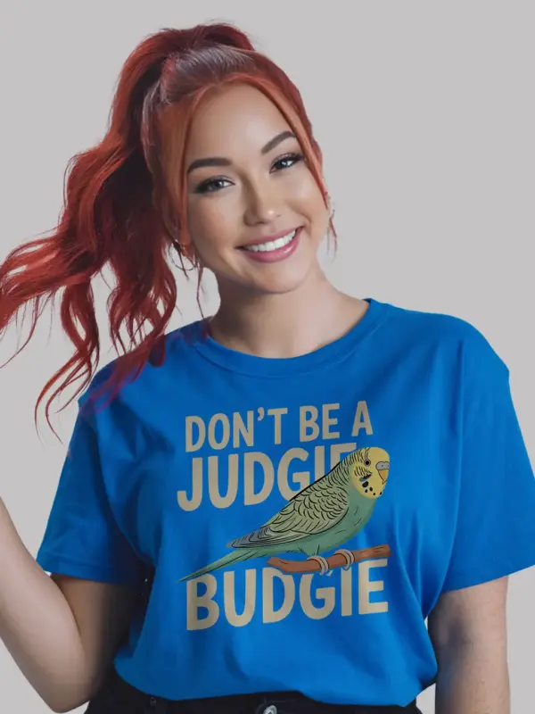 Don't be a judgie budgie shirt 2 Royal blue budgie humor shirt – cute parrot lover tee, linnie shirt