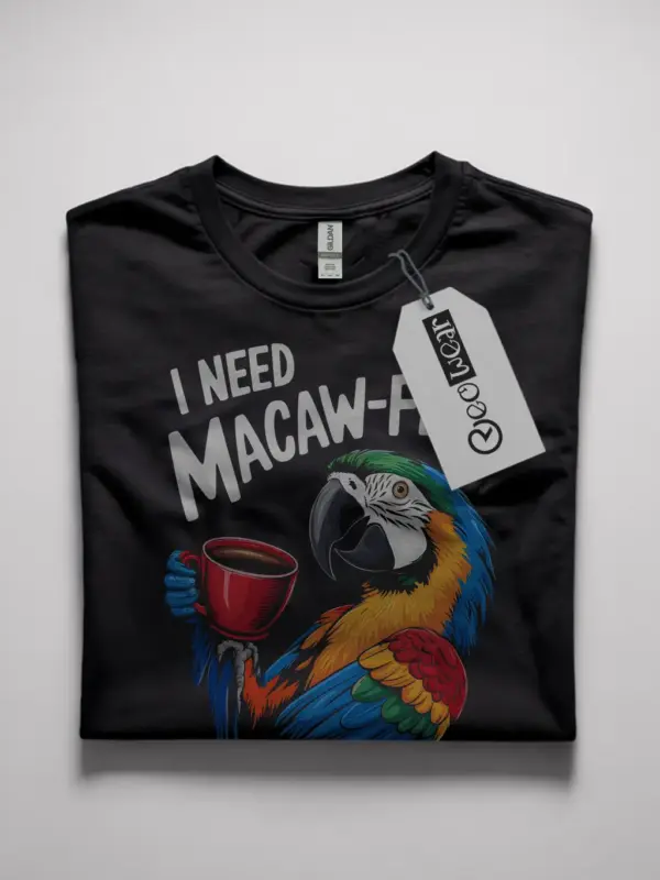 I need macaw-fee t-shirt in black – green-winged macaw shirt, funny parrot lover gift