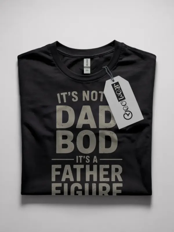 It's not a dad bod it's a father figure t-shirt in black – funny dad shirt, dad bod t-shirt