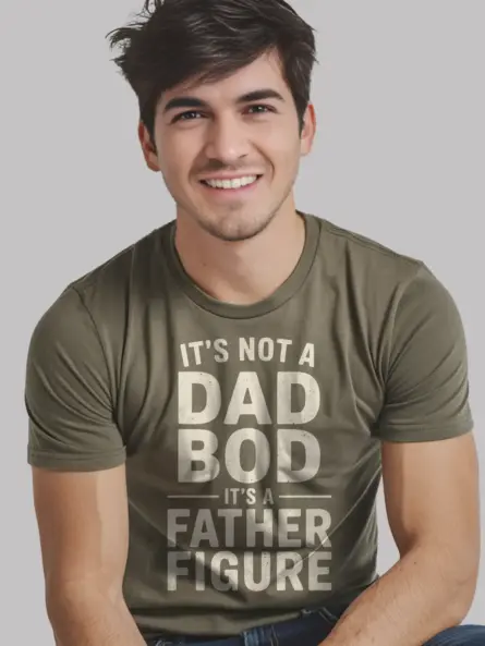 It's not a dad bod it's a father figure t-shirt in military green – t-shirt for dad, father's day gift