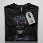 Just know that i dont give eeffoc shirt in black – funny coffee shirt with cat