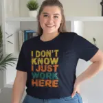 Funny work shirt sarcastic office tee, funny workplace t-shirt, employee humor shirt, sarcastic coworker gift, funny sarcastic work tee for office life