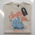 Spilling the tea since 1773 on natural shirt – usa patriotic tee, trendy 4th of july shirt