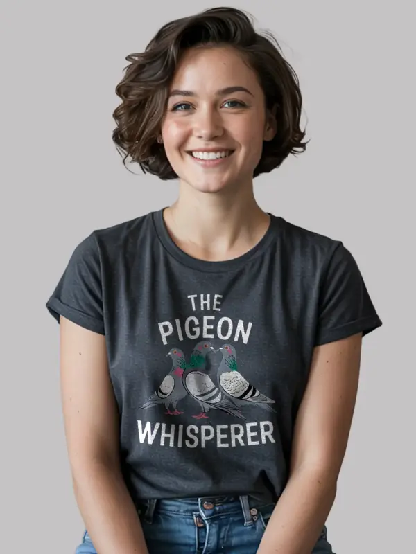 Dark heather pigeon whisperer tee – wild feral pigeon shirt, animal pun t-shirt