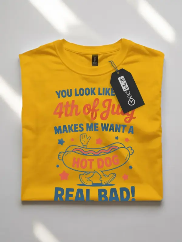 You look like the 4th of july shirt in yellow – makes me want a hot dog shirt, funny 4th july shirt, independence day tee