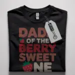 Berry sweet one dada shirt