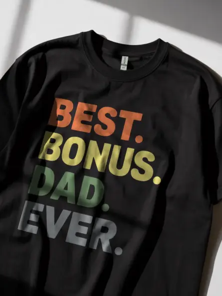 Best bonus dad ever shirt in black – funny stepdad gift tee