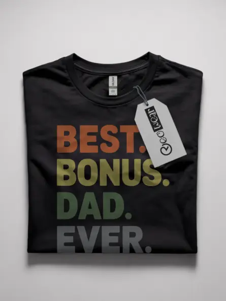 Best bonus dad ever shirt in black – funny stepdad gift tee