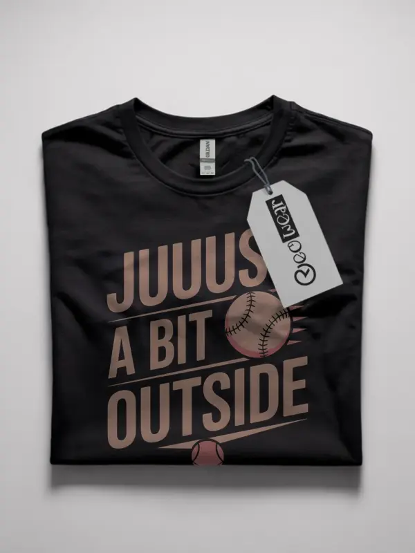 Black Shirt Front View Just A Bit Outside Baseball Shirt Retro Sports Quote