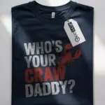 Craw daddy shirt