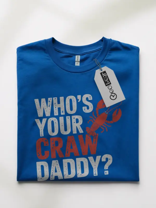 Royal blue craw daddy shirt – funny crawfish boil shirt