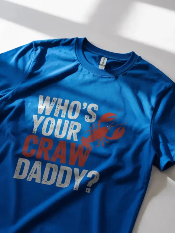 Royal blue craw daddy shirt – funny crawfish boil shirt