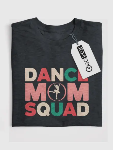 Dance Mom Squad Shirt