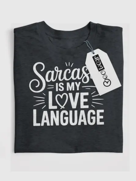 Dark Heather front view sarcasm love language tee – sarcasm-love-language-t-shirt