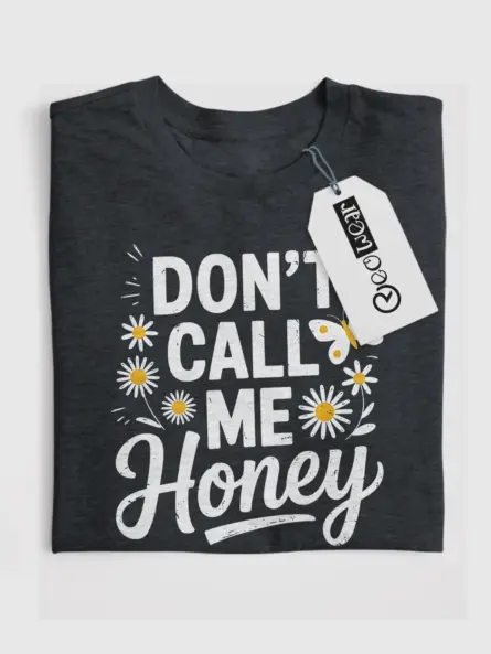 Dark heather front view feminist don't call me honey t shirt butterfly graphic