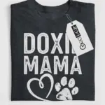 Doxie mama shirt