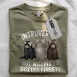 Ferret lover shirt