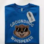 Groundhog whisperer shirt