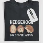 Hedgehog lover shirt
