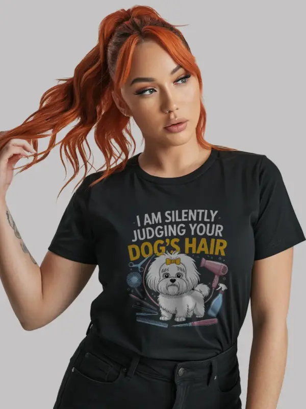 I am silently judging your dog's hair shirt in black – funny dog groomer tee