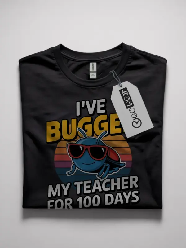 I've bugged my teacher for 100 days shirt in black – funny school milestone tee