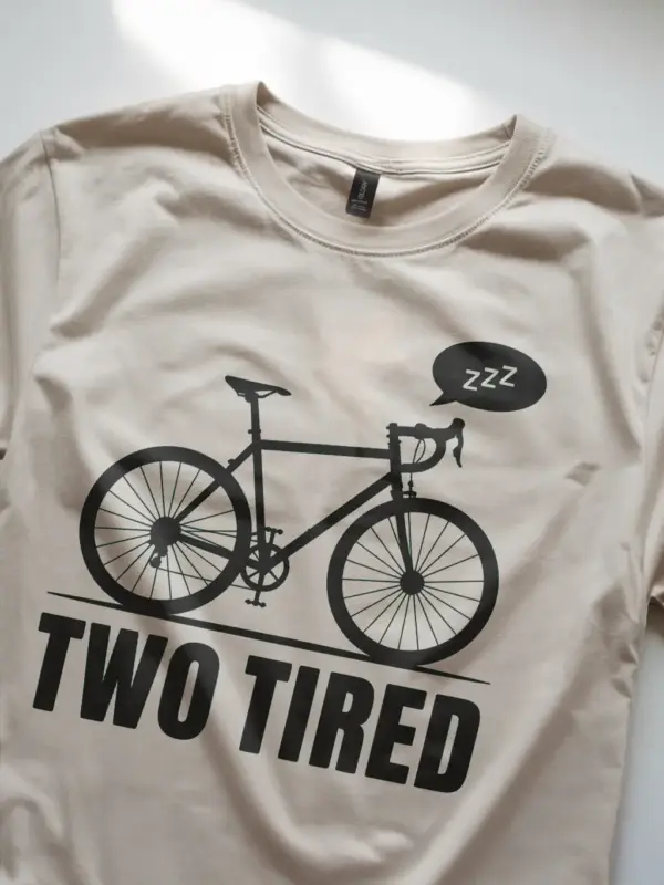 natural lifestyle image two tired funny cycling pun t-shirt
