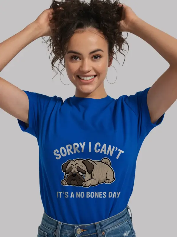 Royal blue no bones day pug shirt – dog mom tee