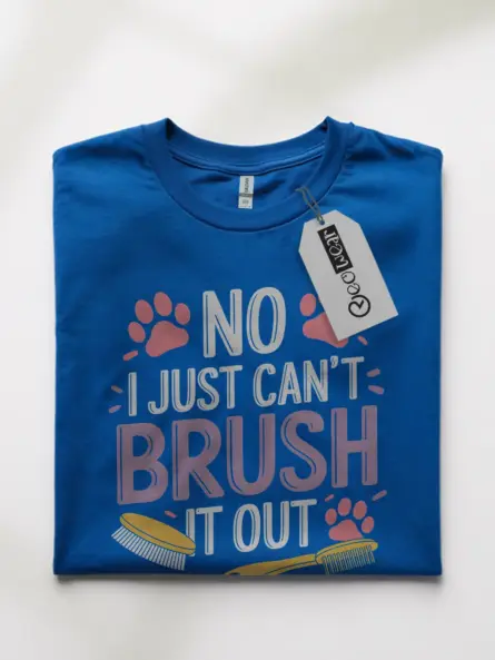 Royal blue no i just can't brush it out shirt – dog groomer tee