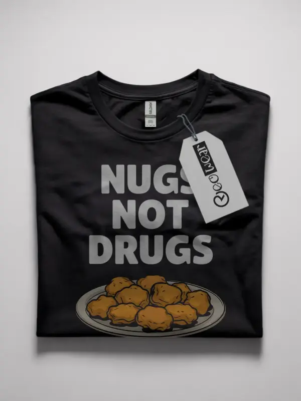 Nugs not drugs shirt