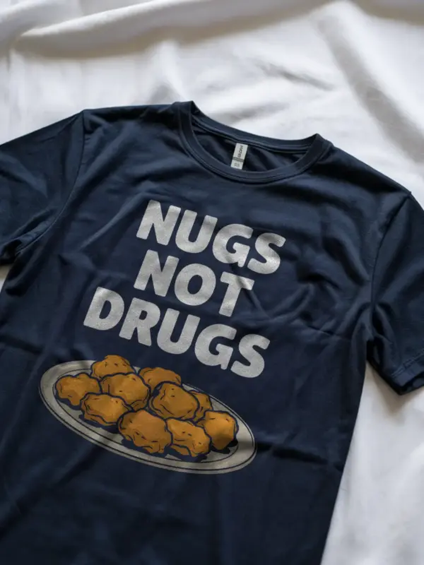 Navy nugs not drugs shirt – foodie tee