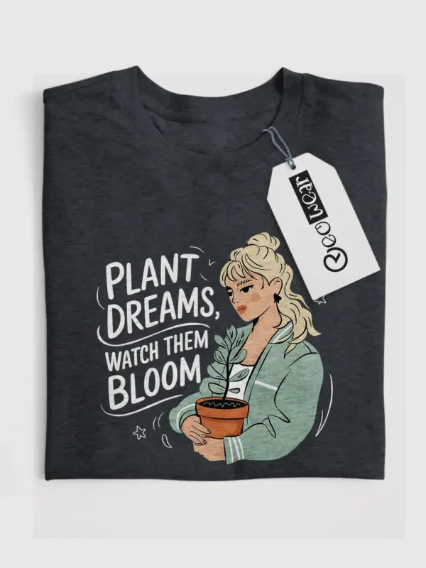 Dark heather plant dreams watch them bloom shirt – motivational plant mom tee