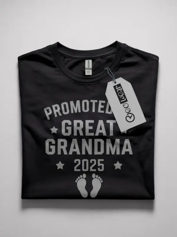 Promoted to great grandma est 2025 shirt in black – baby announcement tee