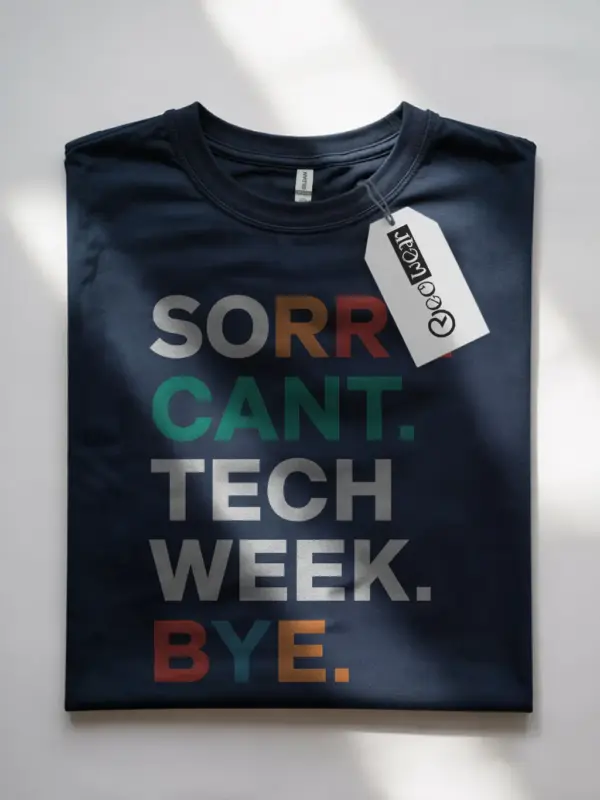 Navy sorry can't tech week bye shirt – actor gift shirt