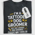 Tattooed dog groomer shirt