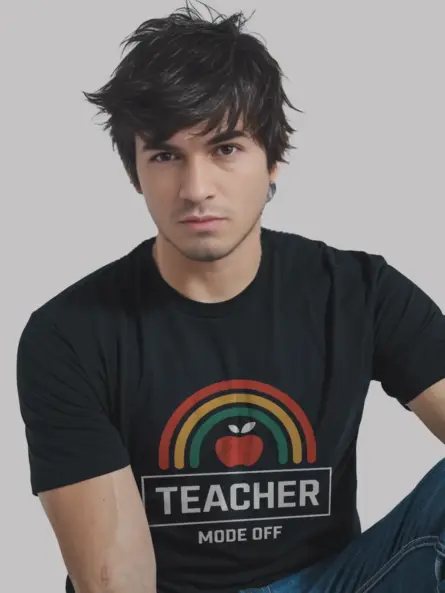 Teacher mode off shirt in black – funny off-duty teacher tee
