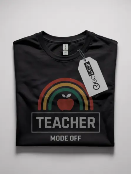 Teacher mode off shirt in black – funny off-duty teacher tee
