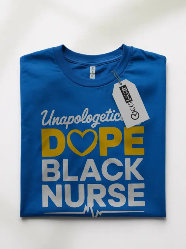 Royal blue unapologetically dope black nurse shirt – african american nurse shirt