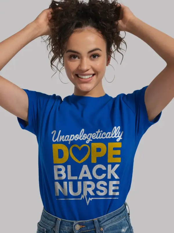 Royal blue unapologetically dope black nurse shirt – african american nurse shirt