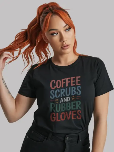 Coffee Scrubs and Rubber Gloves Shirt – Nurse Humor Tee - Image 12