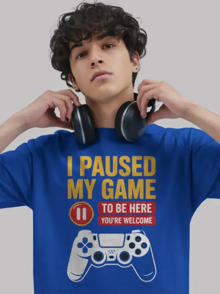 I Paused My Game T-Shirt for Gamers - Image 6
