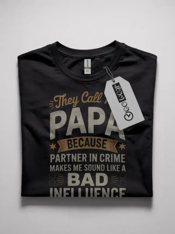Black front view – They Call Me Papa – funny papa t-shirt for dads