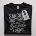 sarcasm t shirt for teens