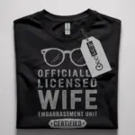 funny wife embarrassment t-shirt
